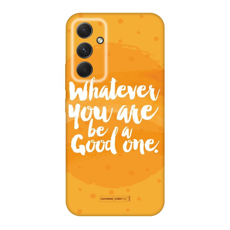Good One Quote Original Polycarbonate Back Case for Galaxy A54