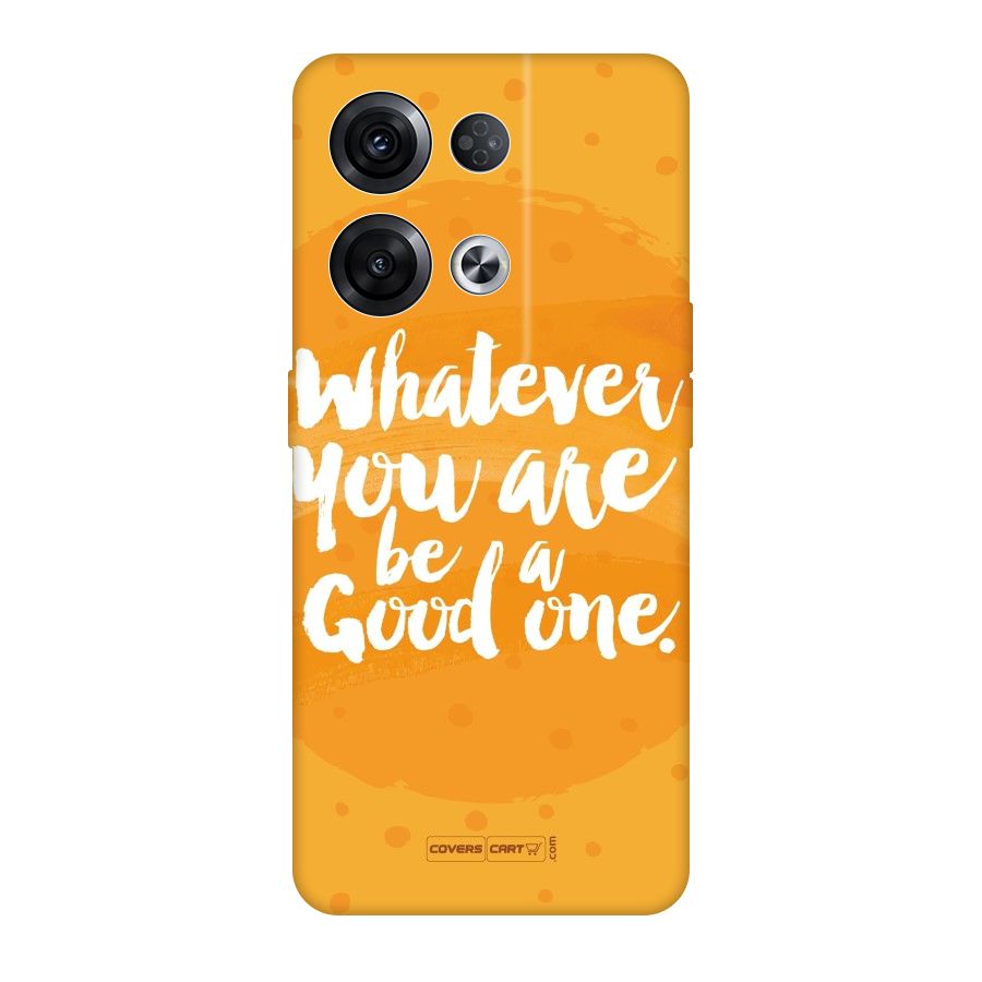 Good One Quote Original Polycarbonate Back Case for Oppo Reno8 Pro 5G