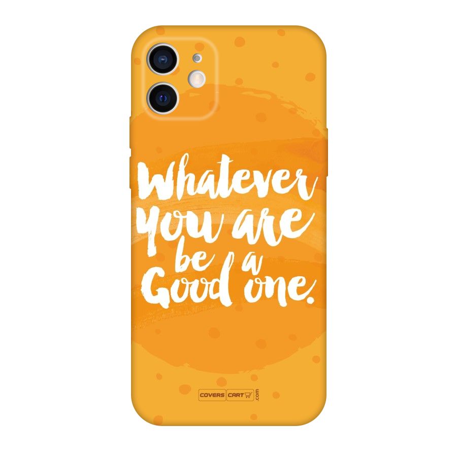 Good One Quote Original Polycarbonate Back Case for iPhone 12