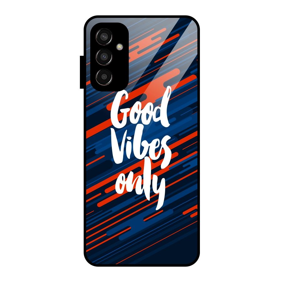 Good Vibes Only Glass Back Case for Galaxy F13