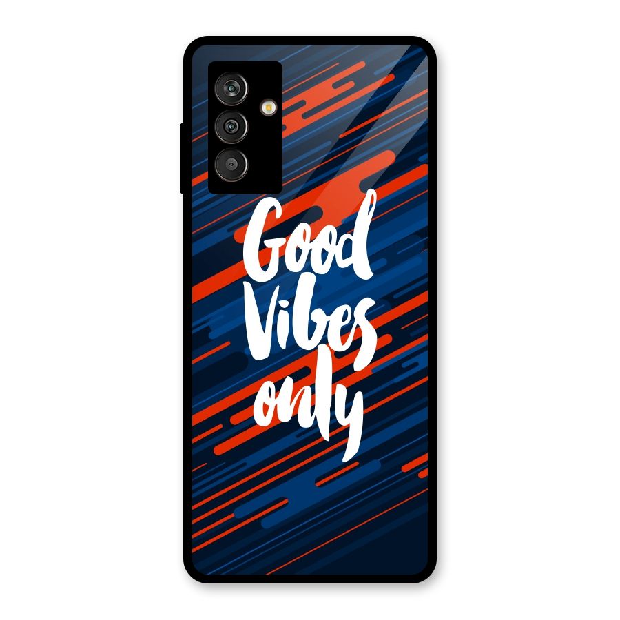 Good Vibes Only Glass Back Case for Galaxy M13