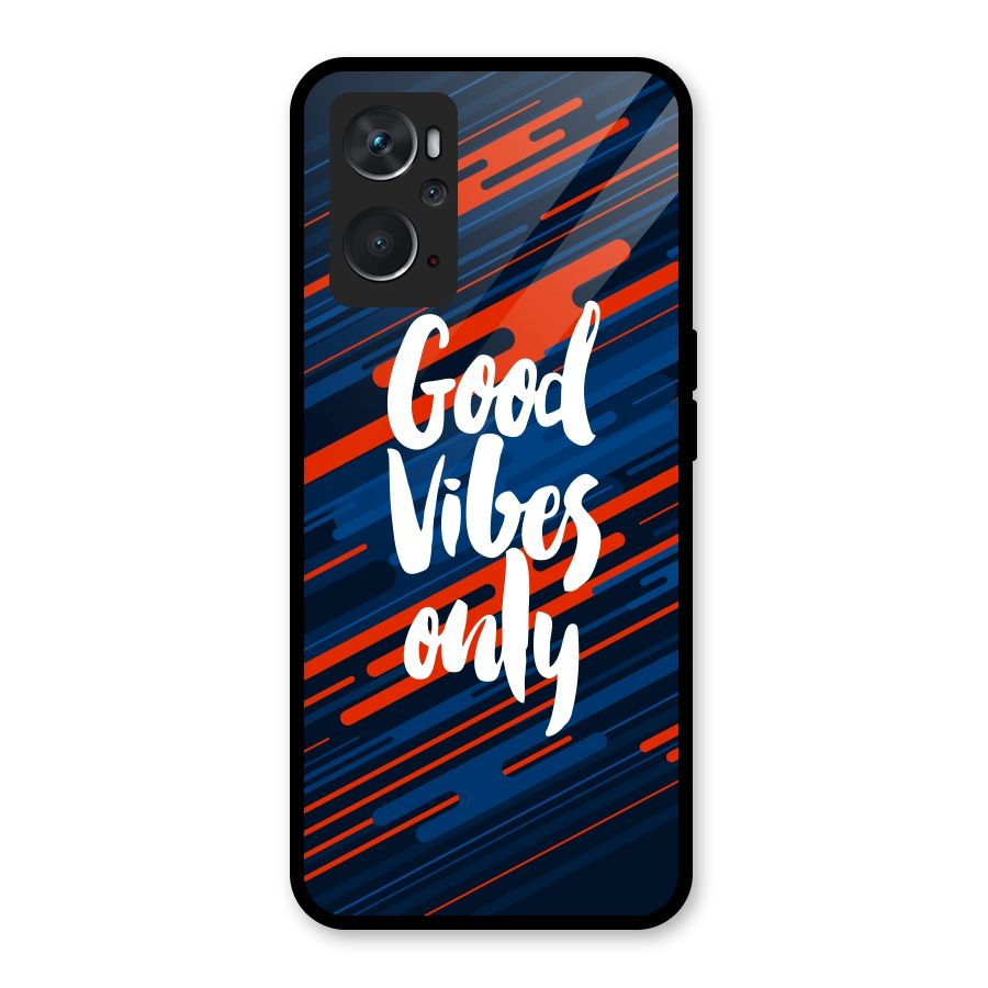 Good Vibes Only Glass Back Case for Oppo K10 4G