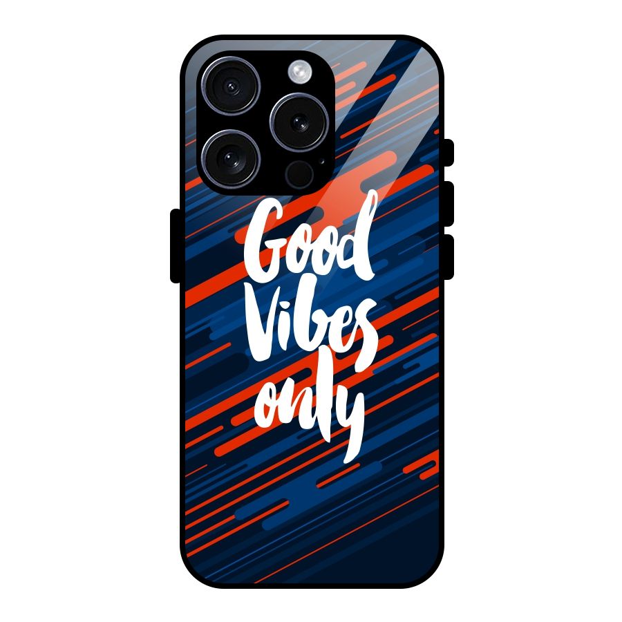 Good Vibes Only Glass Back Case for iPhone 15 Pro