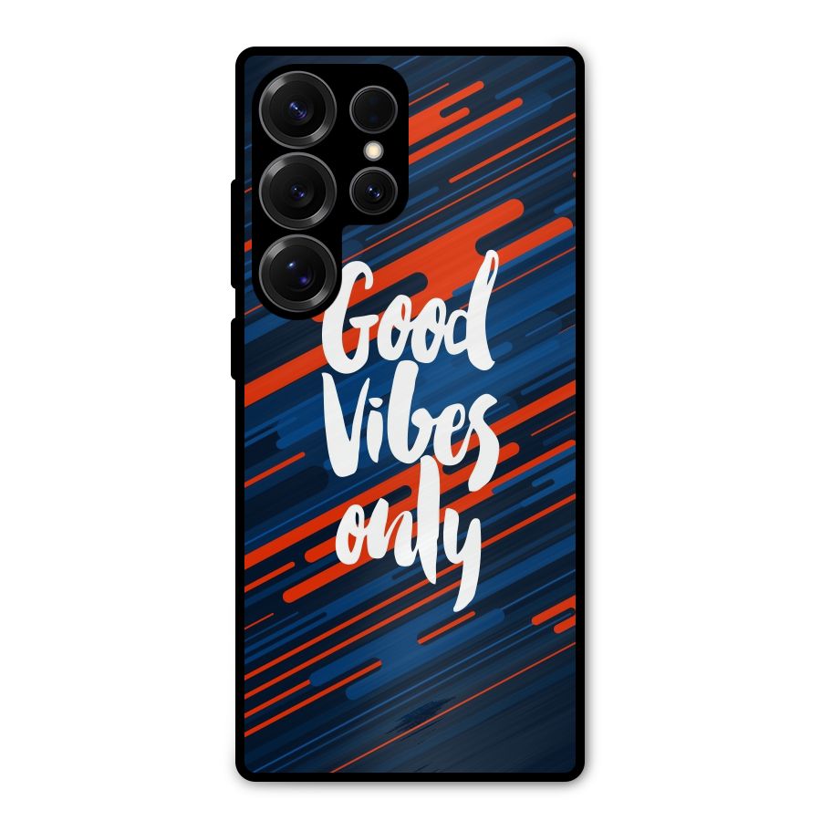 Good Vibes Only Metal Back Case for Galaxy S25 Ultra