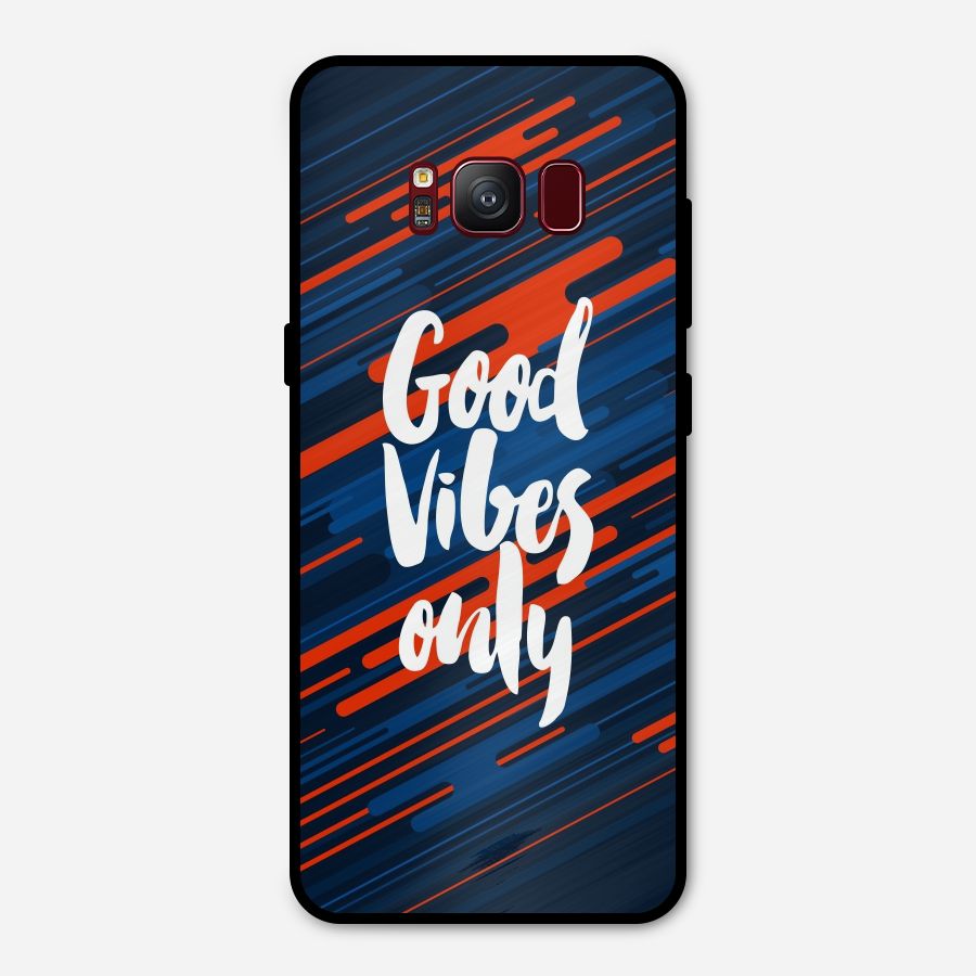 Good Vibes Only Metal Back Case for Galaxy S8