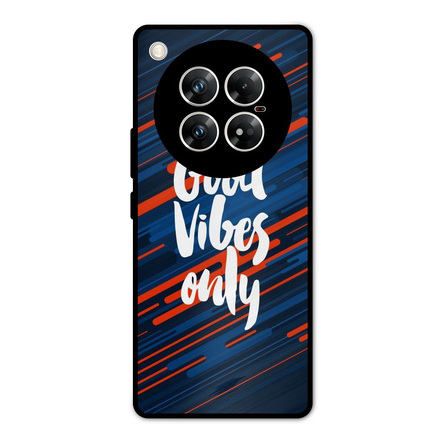 Good Vibes Only Metal Back Case for Infinix Zero 40 5G