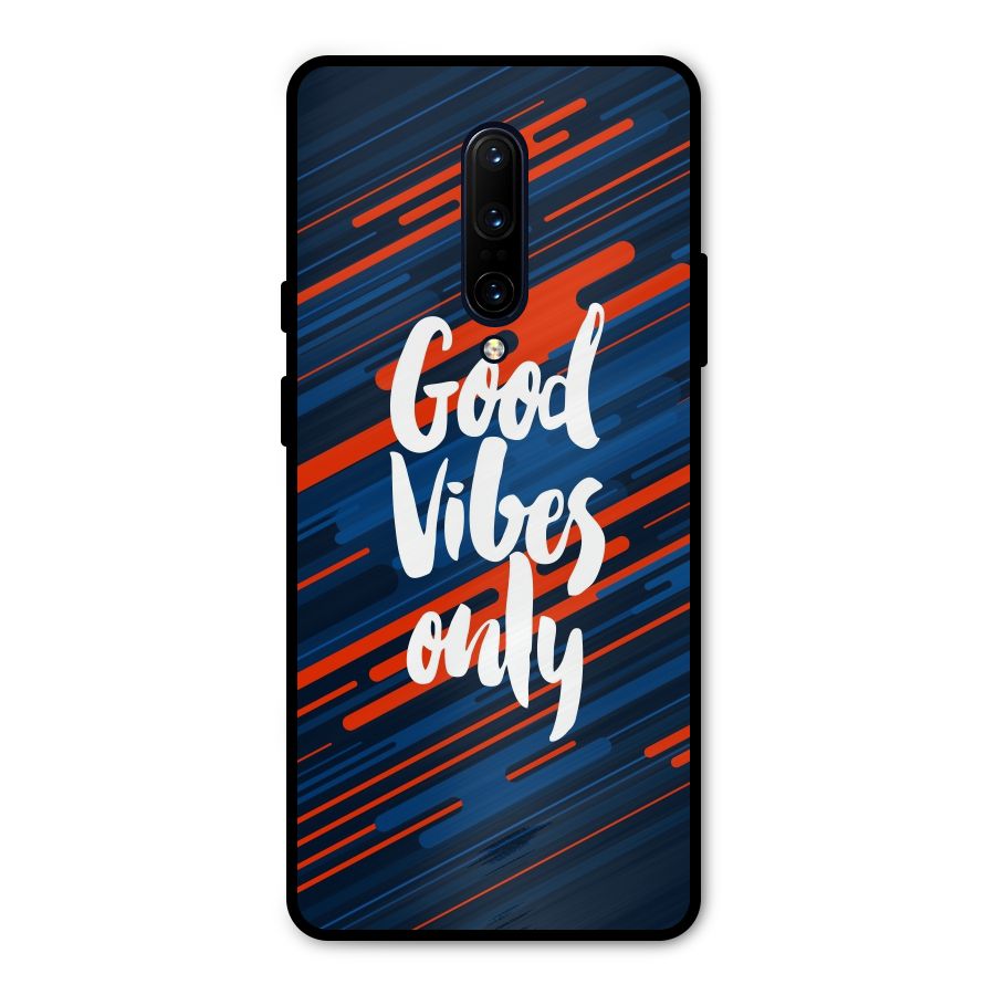 Good Vibes Only Metal Back Case for OnePlus 7 Pro