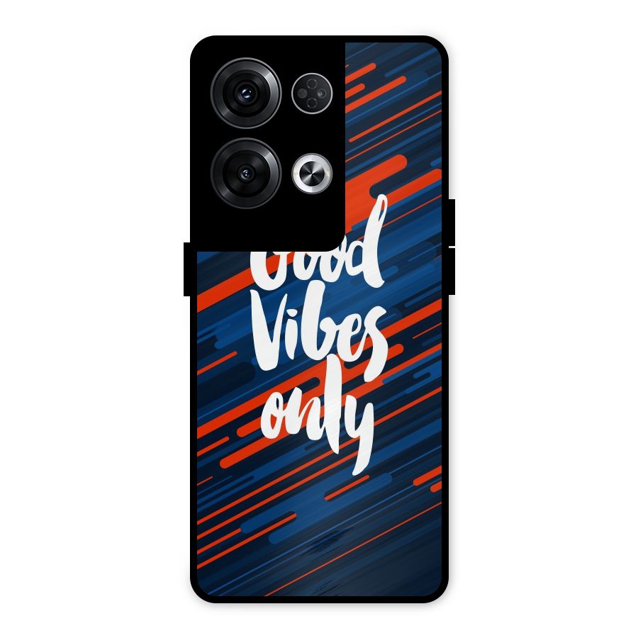 Good Vibes Only Metal Back Case for Oppo Reno8 Pro 5G