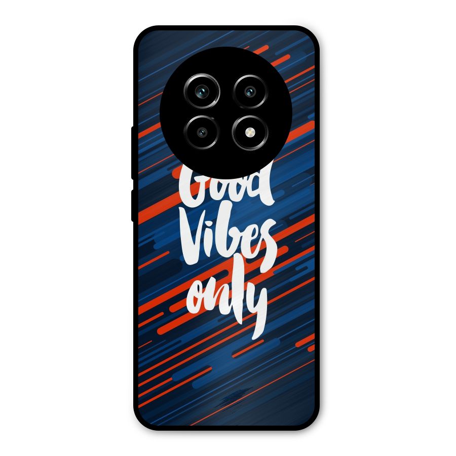 Good Vibes Only Metal Back Case for Realme 13 Pro