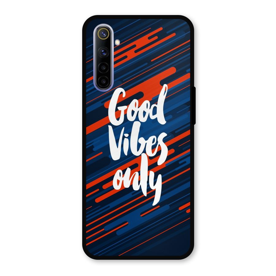 Good Vibes Only Metal Back Case for Realme 6