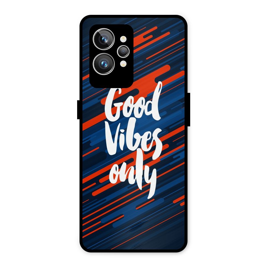 Good Vibes Only Metal Back Case for Realme GT2 Pro
