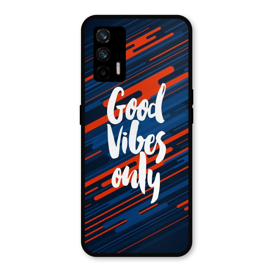 Good Vibes Only Metal Back Case for Realme GT 5G