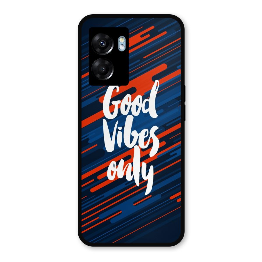 Good Vibes Only Metal Back Case for Realme Narzo 50 5G