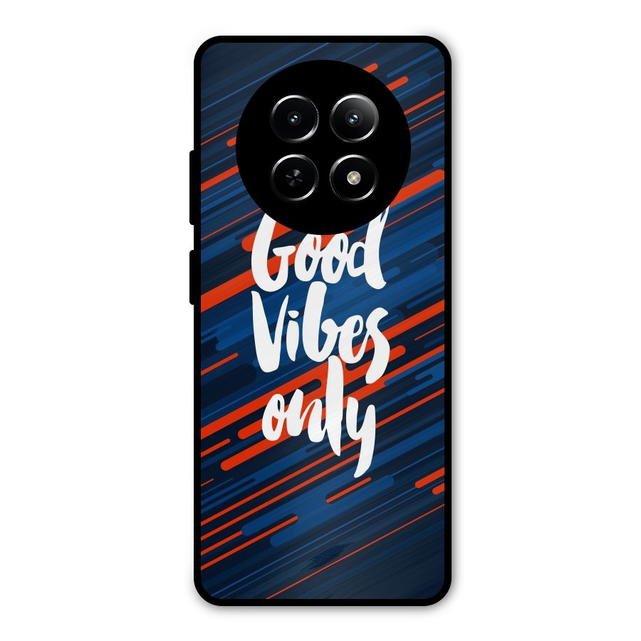 Good Vibes Only Metal Back Case for Realme Narzo 70x 5G