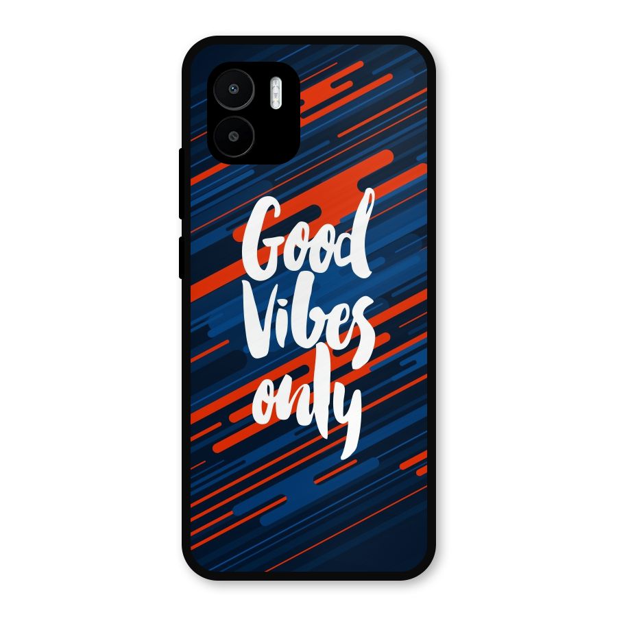 Good Vibes Only Metal Back Case for Redmi A2