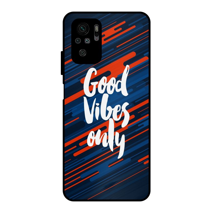 Good Vibes Only Metal Back Case for Redmi Note 10S
