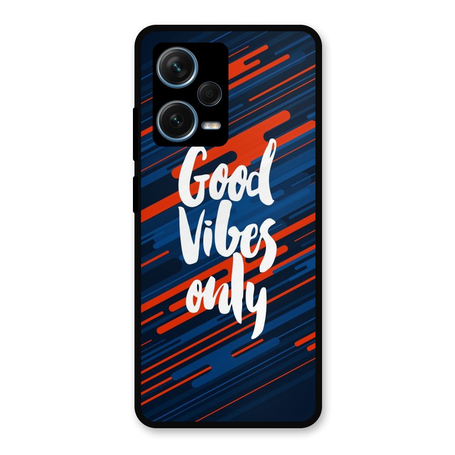 Good Vibes Only Metal Back Case for Redmi Note 12 Pro Plus 5G