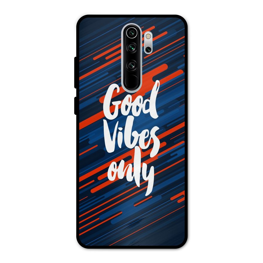 Good Vibes Only Metal Back Case for Redmi Note 8 Pro
