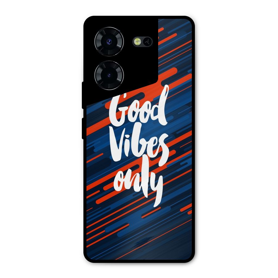 Good Vibes Only Metal Back Case for Tecno Pova 5 Pro 5G