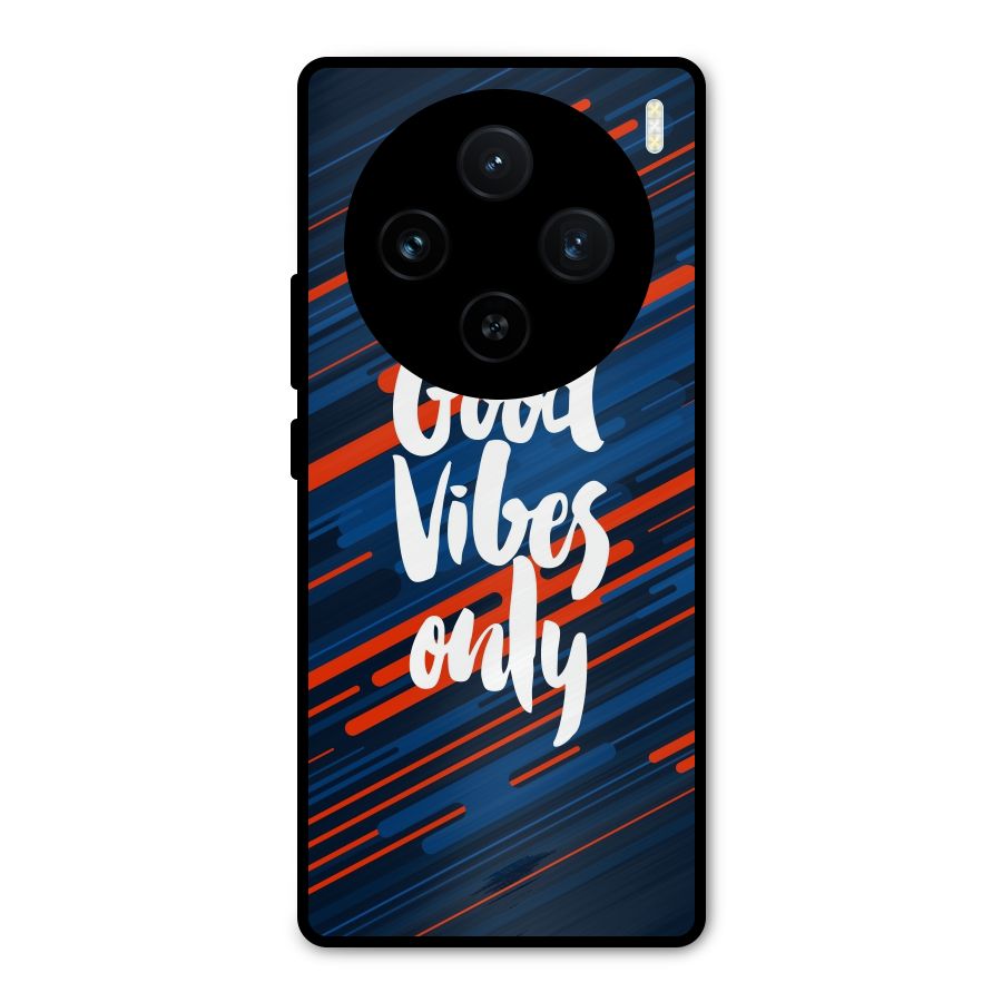 Good Vibes Only Metal Back Case for Vivo X100