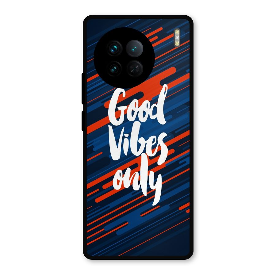 Good Vibes Only Metal Back Case for Vivo X90
