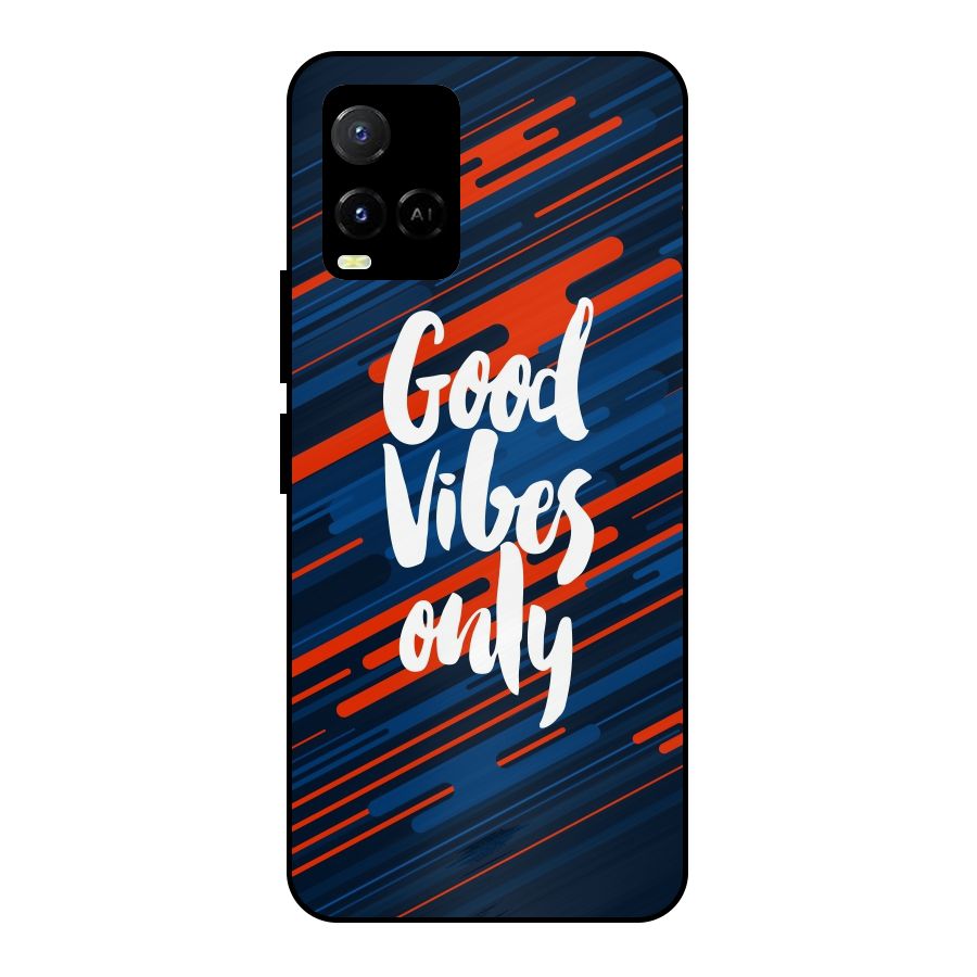 Good Vibes Only Metal Back Case for Vivo Y21T