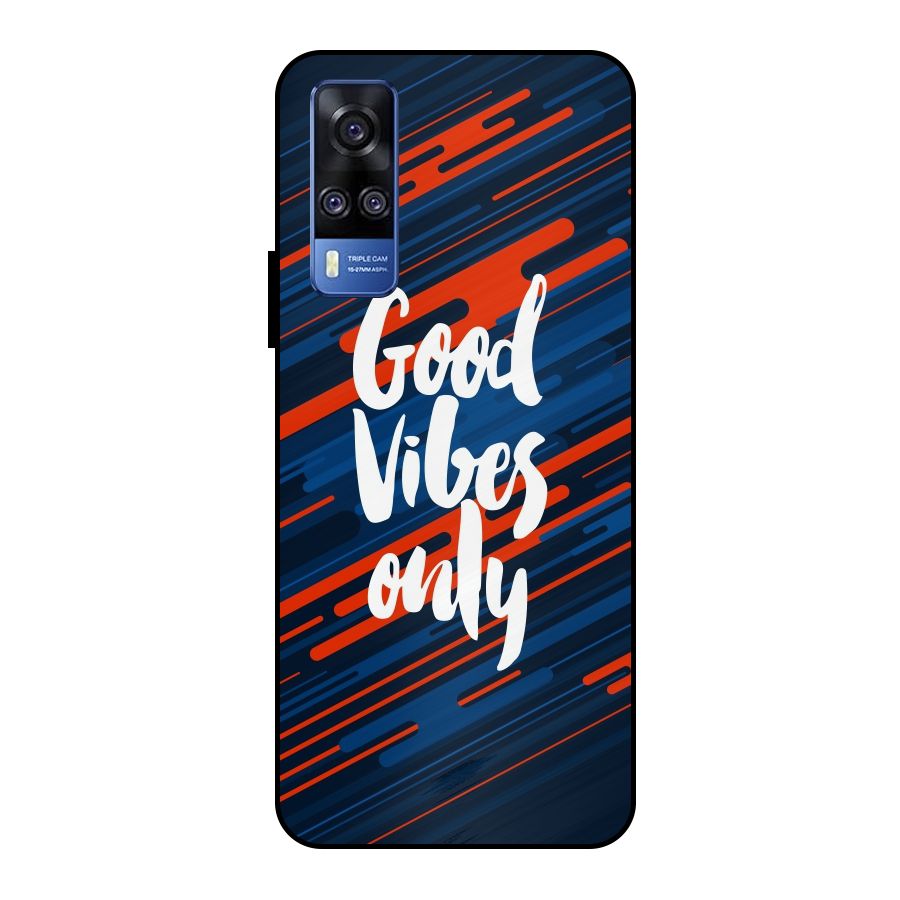Good Vibes Only Metal Back Case for Vivo Y51