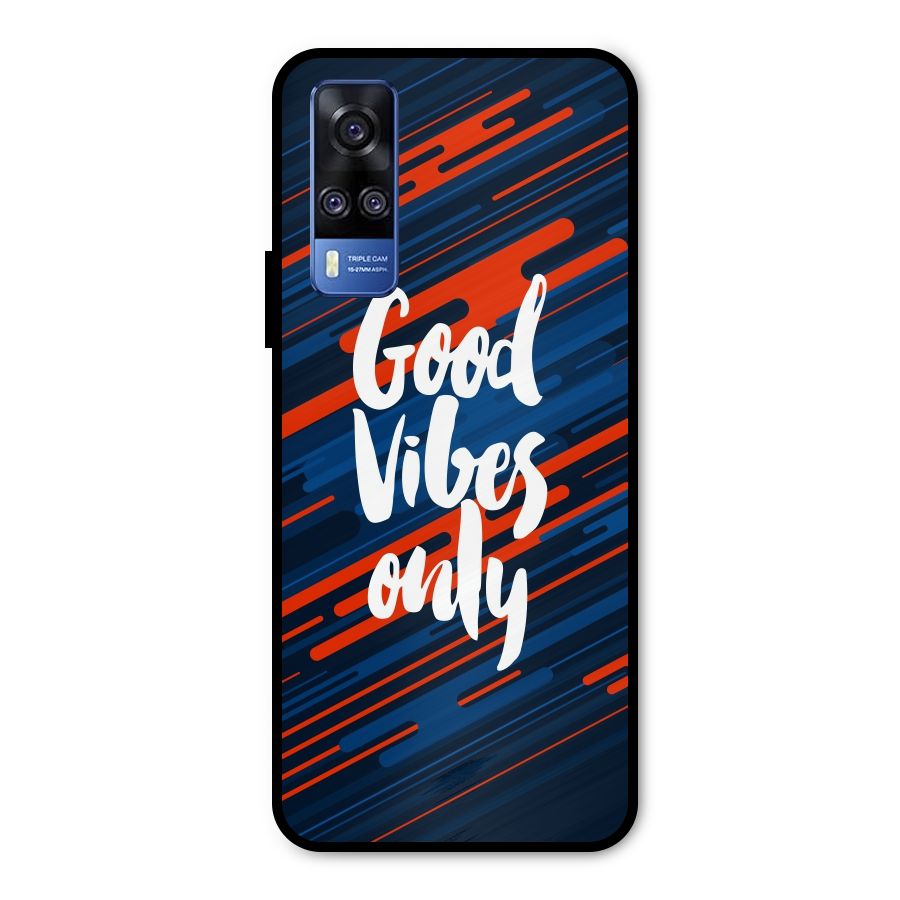 Good Vibes Only Metal Back Case for Vivo Y51A