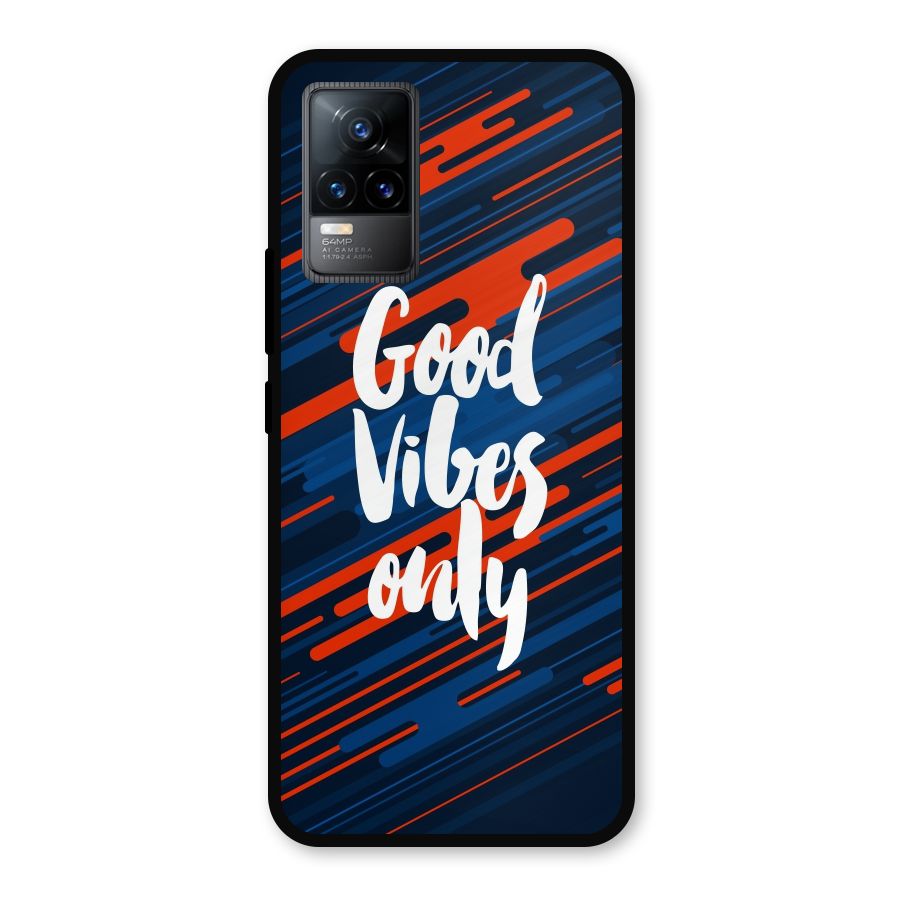 Good Vibes Only Metal Back Case for Vivo Y73