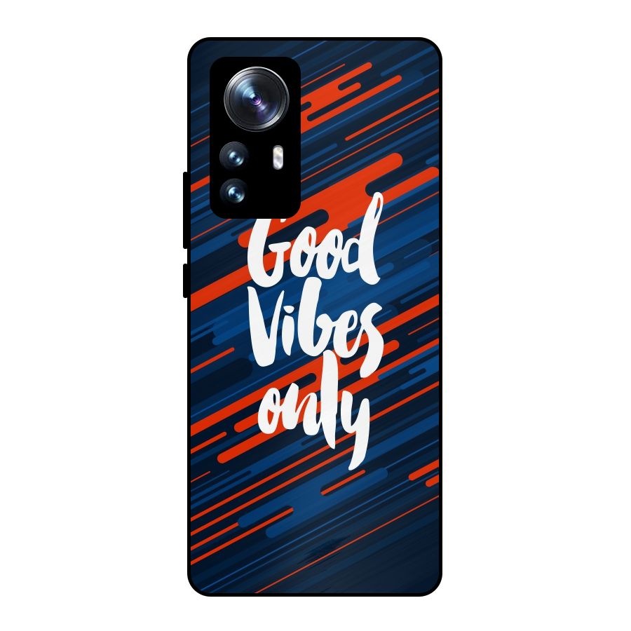 Good Vibes Only Metal Back Case for Xiaomi 12 Pro