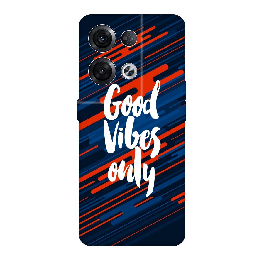 Good Vibes Only Original Polycarbonate Back Case for Oppo Reno8 Pro 5G