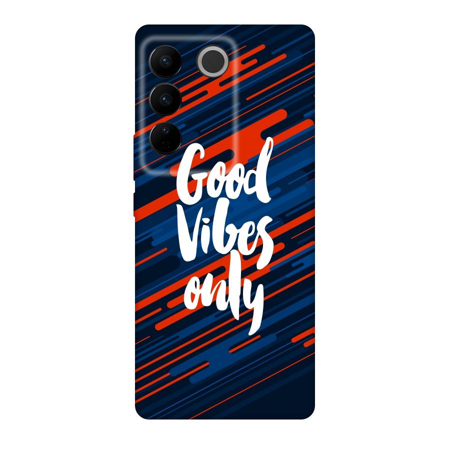 Good Vibes Only Original Polycarbonate Back Case for Vivo V27
