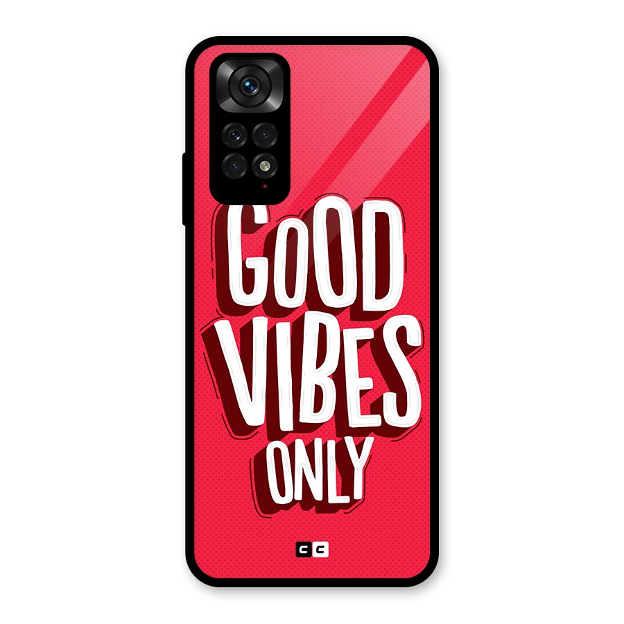 Good Vibes Only Pop Art Glass Back Case for Redmi Note 11S