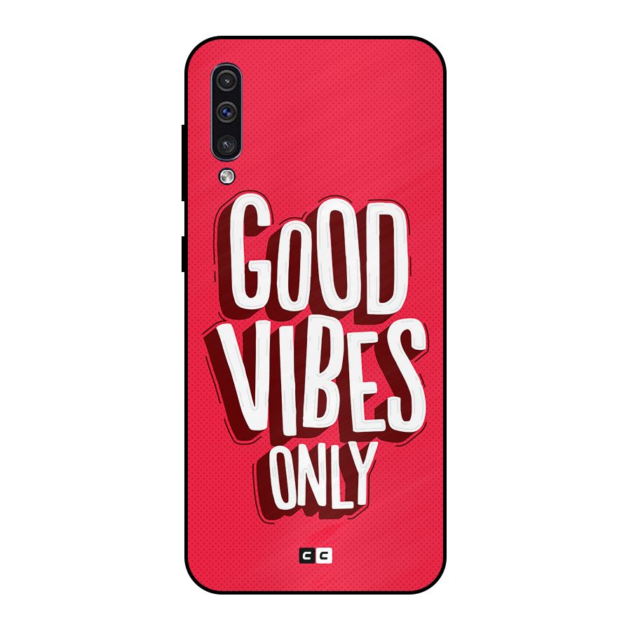 Good Vibes Only Pop Art Metal Back Case for Galaxy A50