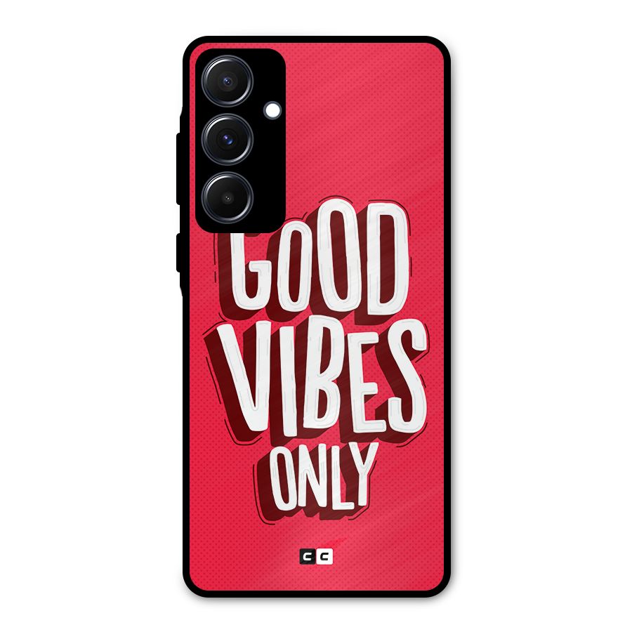 Good Vibes Only Pop Art Metal Back Case for Galaxy A55