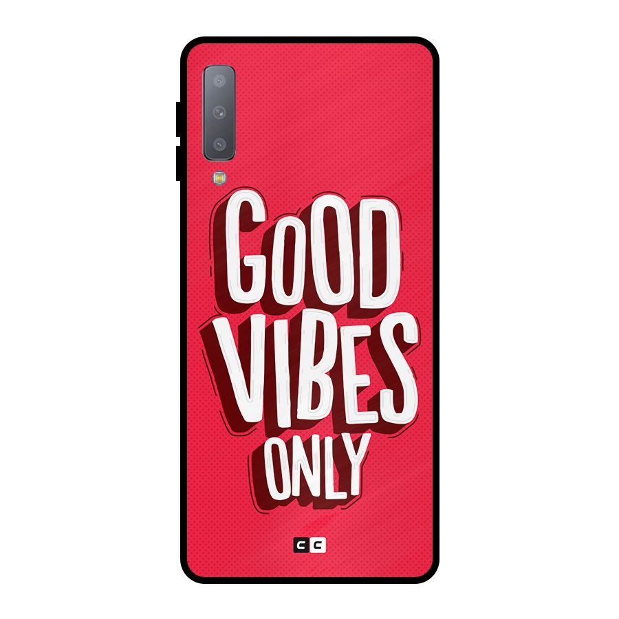 Good Vibes Only Pop Art Metal Back Case for Galaxy A7 (2018)