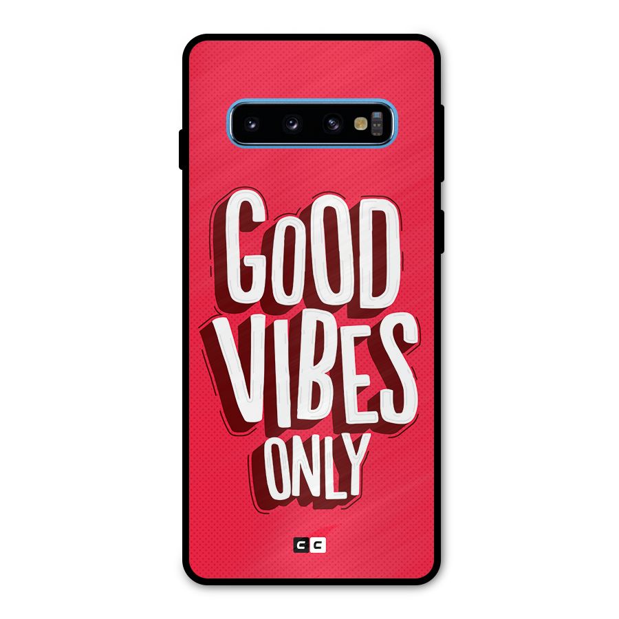 Good Vibes Only Pop Art Metal Back Case for Galaxy S10