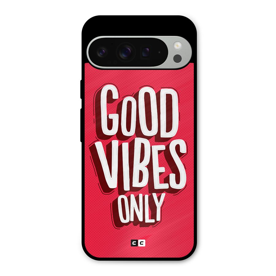 Good Vibes Only Pop Art Metal Back Case for Google Pixel 9 Pro XL