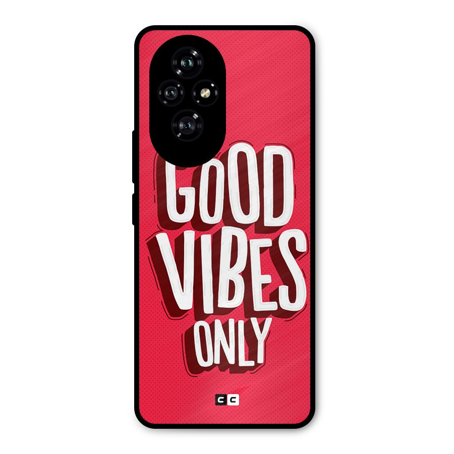 Good Vibes Only Pop Art Metal Back Case for Honor 200