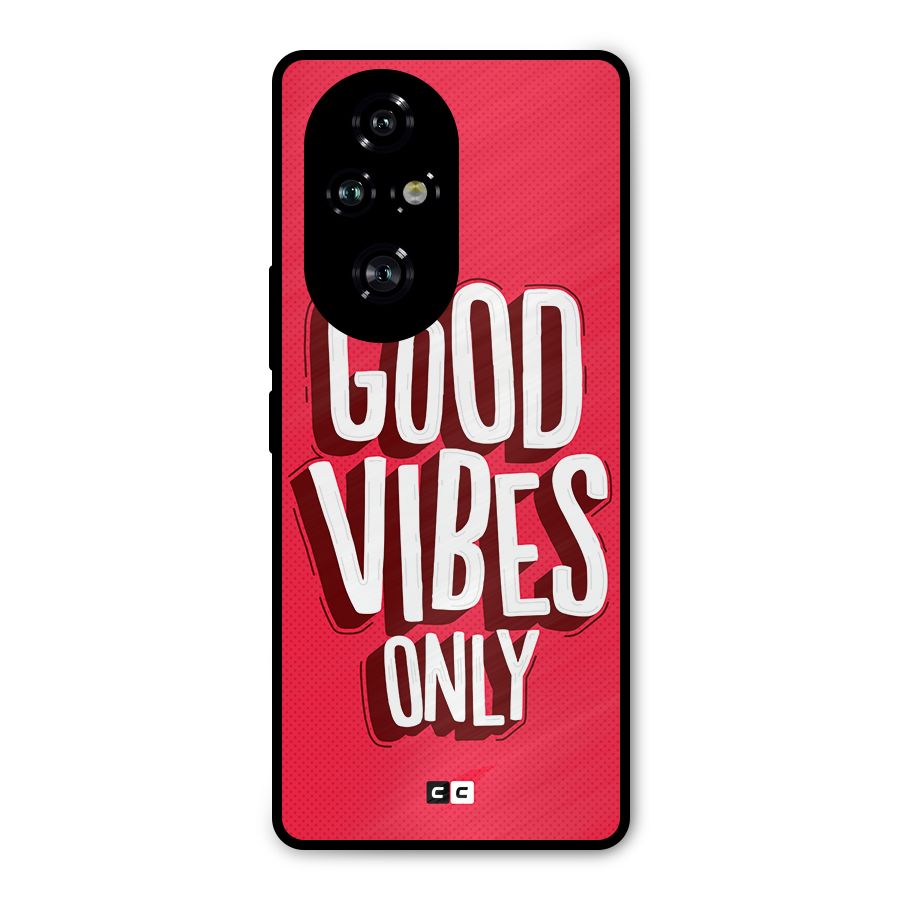 Good Vibes Only Pop Art Metal Back Case for Honor 200 Pro