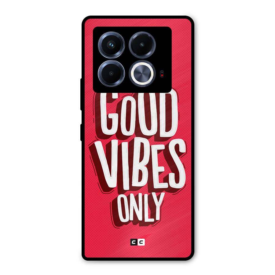 Good Vibes Only Pop Art Metal Back Case for Infinix Note 40 5G