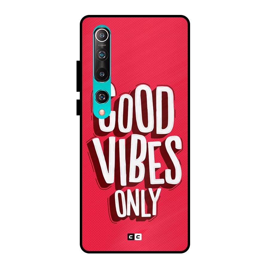 Good Vibes Only Pop Art Metal Back Case for Mi 10