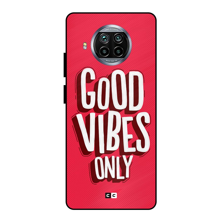 Good Vibes Only Pop Art Metal Back Case for Mi 10i