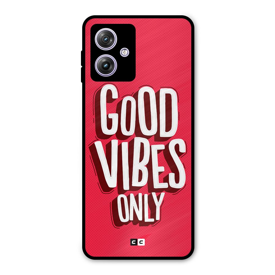 Good Vibes Only Pop Art Metal Back Case for Moto G64