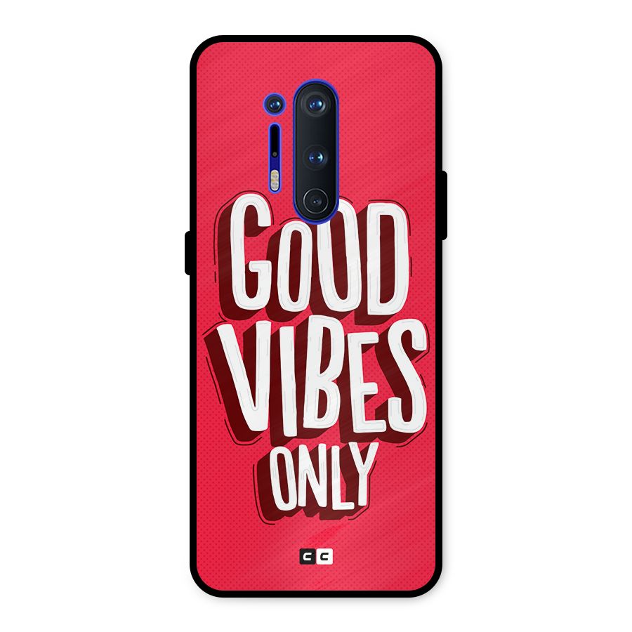 Good Vibes Only Pop Art Metal Back Case for OnePlus 8 Pro