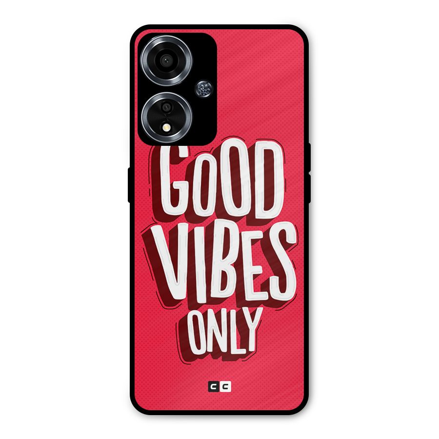Good Vibes Only Pop Art Metal Back Case for Oppo A59