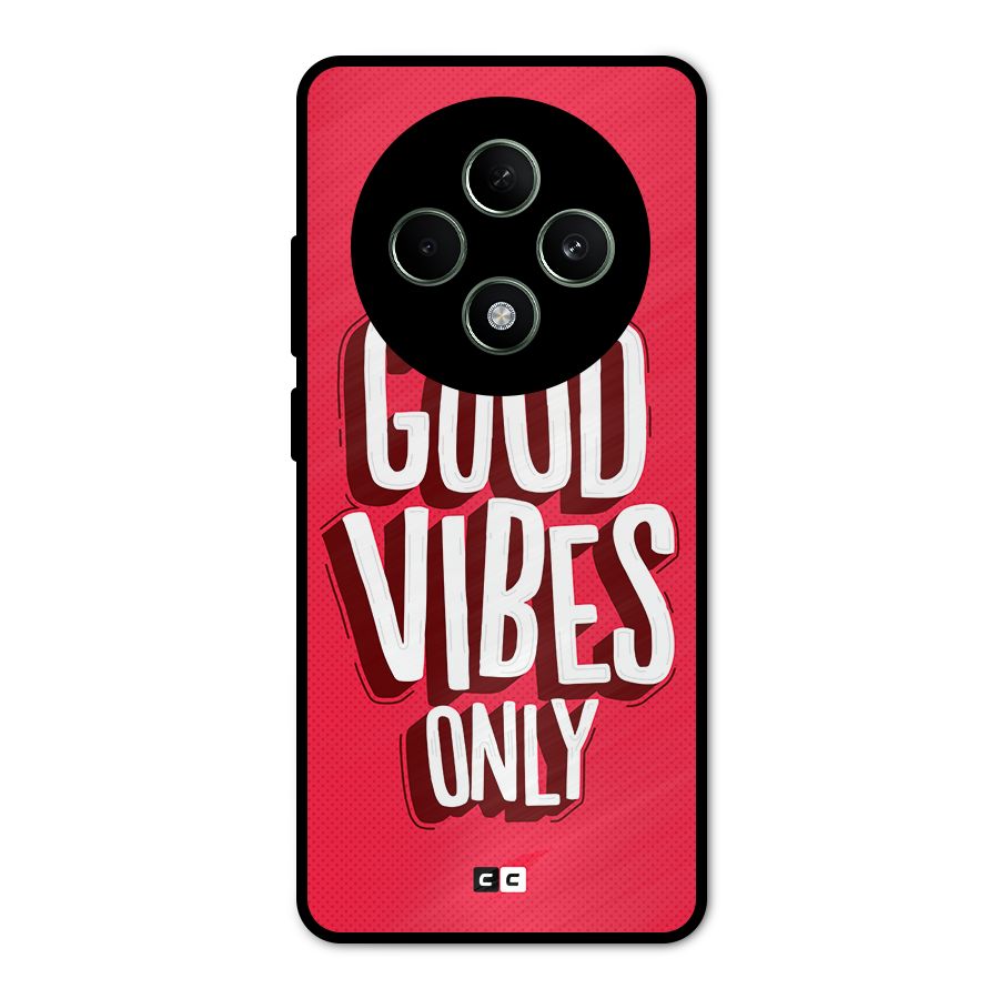 Good Vibes Only Pop Art Metal Back Case for Oppo F27