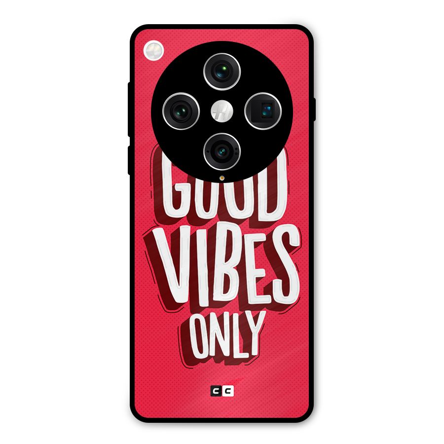 Good Vibes Only Pop Art Metal Back Case for Oppo Find X8 Pro