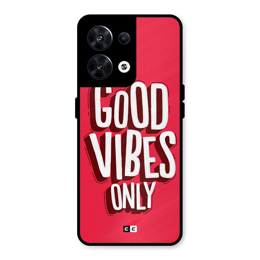 Good Vibes Only Pop Art Metal Back Case for Oppo Reno8 5G