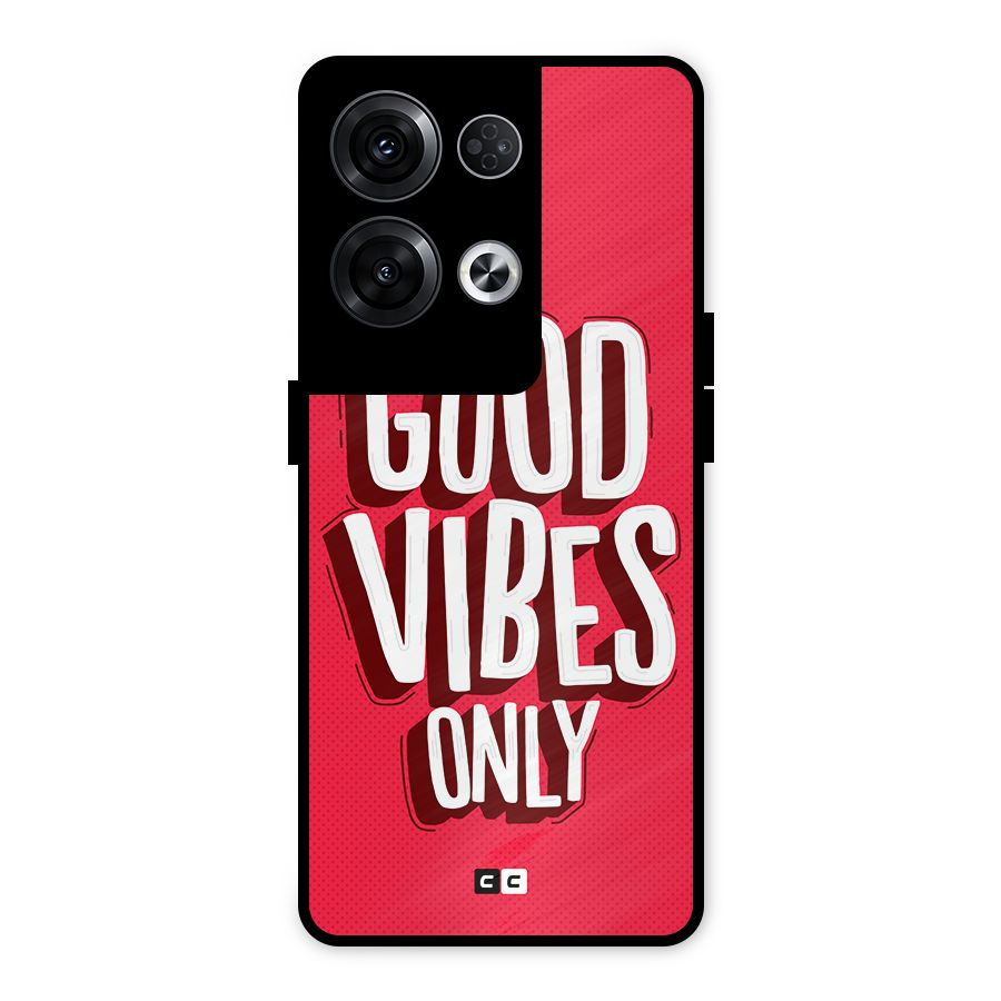 Good Vibes Only Pop Art Metal Back Case for Oppo Reno8 Pro 5G